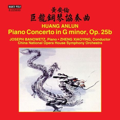 An-Lun Huang (geb. 1956): Klavierkonzert op.25b, CD