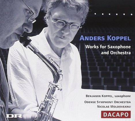 Anders Koppel (geb. 1947): Saxophonkonzerte Nr.1 &amp; 2, CD