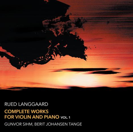 Rued Langgaard (1893-1952): Sämtliche Werke für Violine &amp; Klavier Vol.1, Super Audio CD