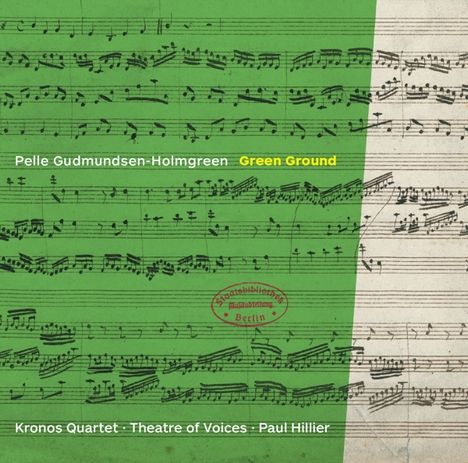 Pelle Gudmundsen-Holmgreen (1932-2016): Kammermusik "Green Ground", CD