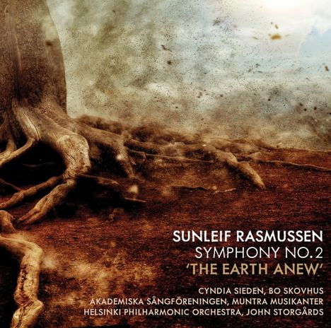 Sunleif Rasmussen (geb. 1961): Symphonie Nr.2 "The Earth Anew", CD