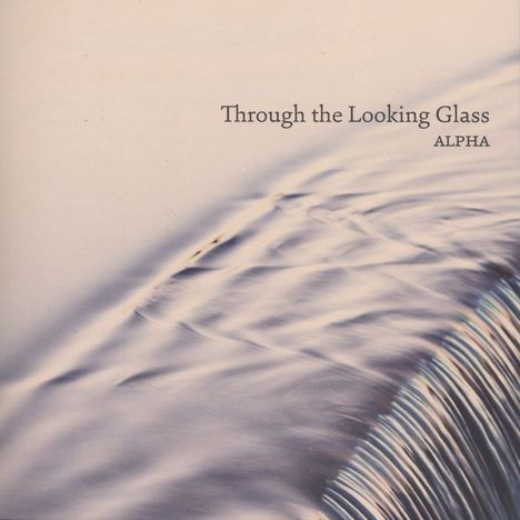 Ensemble Alpha - Through the Looking Glass, CD