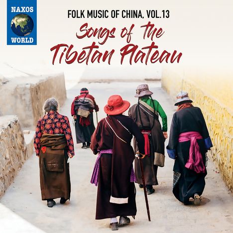 Folk Music Of China Vol.13: Songs Of The Tibetan Plateau, CD