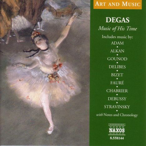 Edgar Degas - Music of His Time, CD