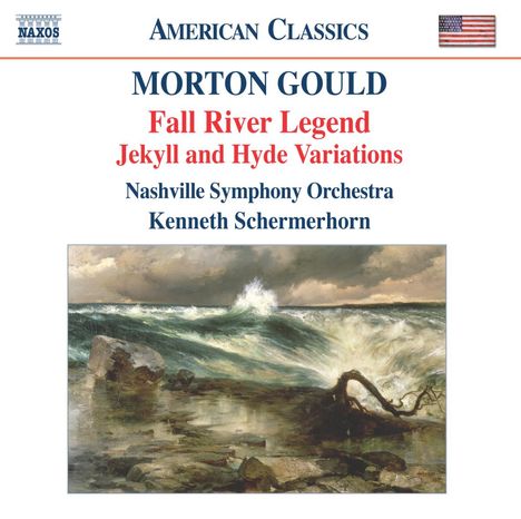 Morton Gould (1913-1996): Fall River Legend (Ballettmusik), CD