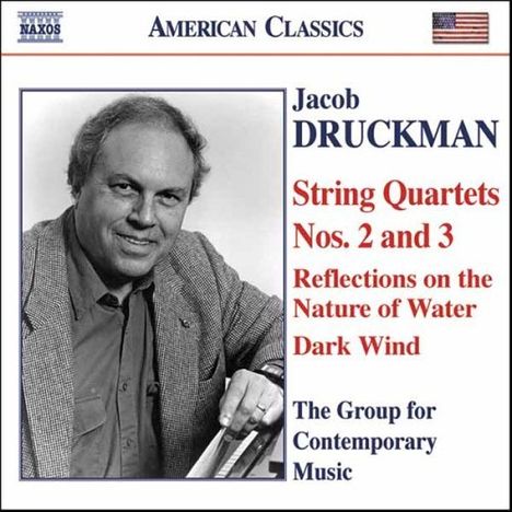 Jacob Druckman (1928-1996): Streichquartette Nr.2 &amp; 3, CD