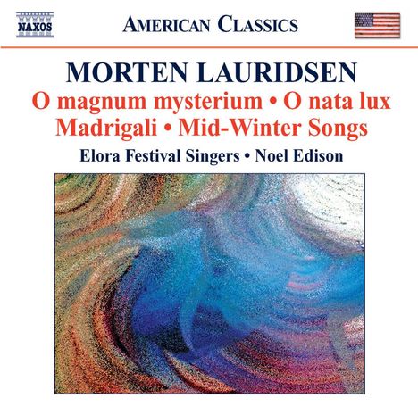 Morten Lauridsen (geb. 1943): O Magnum Mysterium, CD