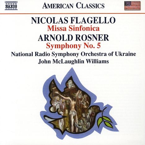Nicolas Flagello (1928-1994): Missa Sinfonica, CD