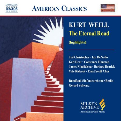 Kurt Weill (1900-1950): The Eternal Road (Musical), CD