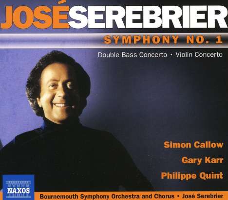 Jose Serebrier (geb. 1938): Symphonie Nr.1, CD