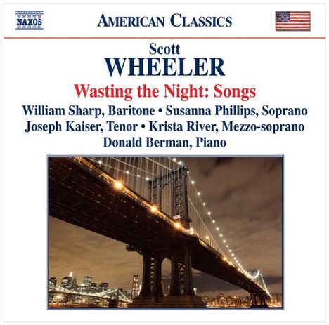 Scott Wheeler (geb. 1952): Lieder "Wasting the Night", CD