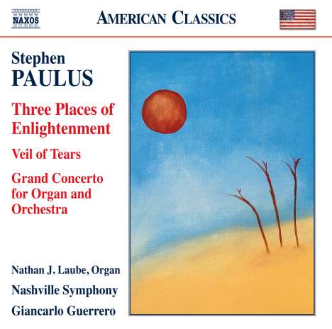 Stephen Paulus (1949-2014): Konzert für Streichquartett &amp; Orchester "Three Places of Enlightenment", CD