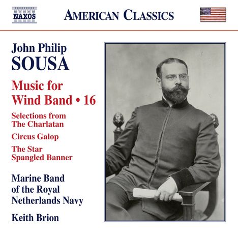 John Philip Sousa (1854-1932): Music for Wind Band Vol.16, CD