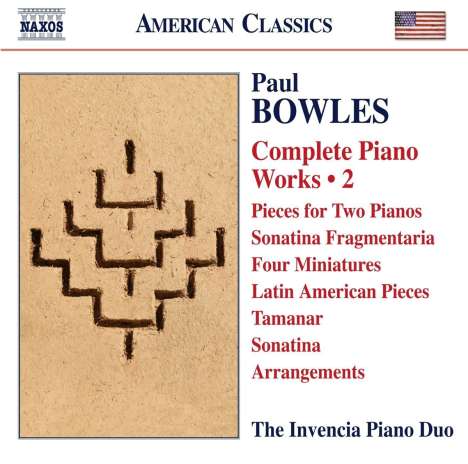 Paul Bowles (1910-1999): Sämtliche Klavierwerke Vol.2, CD