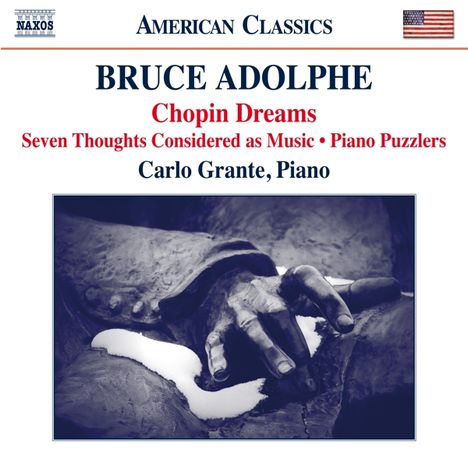 Bruce Adolphe (geb. 1955): Chopin Dreams, CD