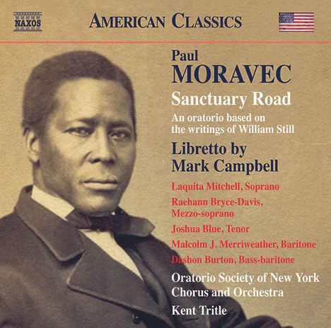 Paul Moravec (geb. 1957): Sanctuary Road (Oratorium), CD