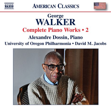 George Walker (1922-2018): Sämtliche Klavierwerke Vol.2, CD