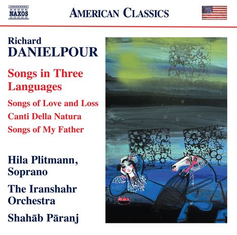 Richard Danielpour (geb. 1956): Songs in Three Languages, CD