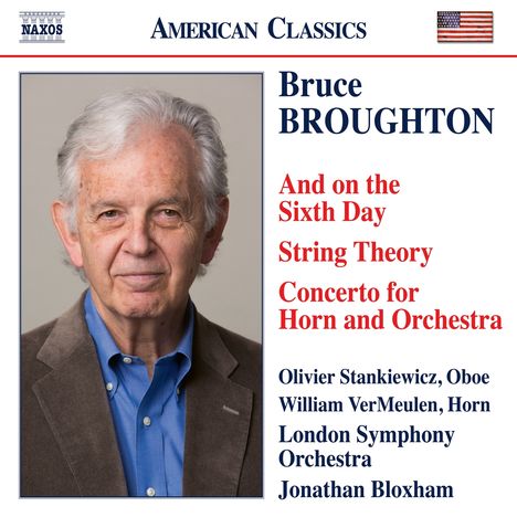 Bruce Broughton (geb. 1945): And on the Sixth Day für Oboe &amp; Orchester, CD