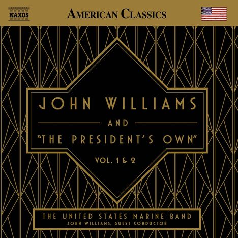 "John Williams and 'The President's Own' Vol. 1 & 2." Schwarzer Hintergrund mit goldenen geometrischen Mustern.