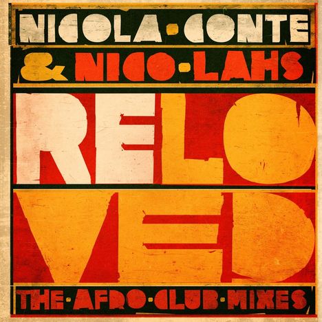 "NICOLA CONTE & NICO LAHS RELOVED THE AFRO CLUB MIXES" in kräftigen Rot- und Gelbtönen, retro-inspiriert.