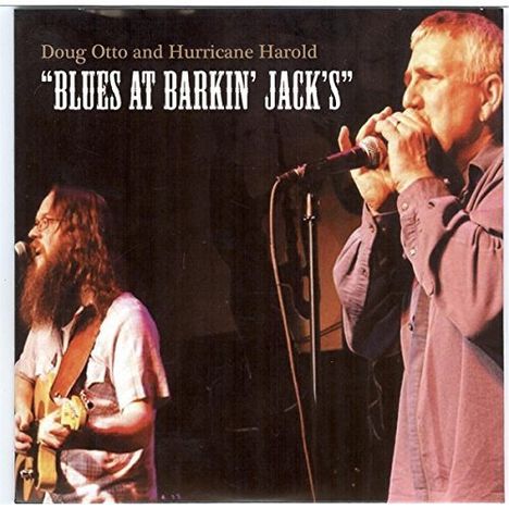 Doug Otto: Blues At Barkin Jack's, CD