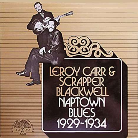 Leroy Carr/ Scrapper Blackwell: Naptown Blues 1929-1934, LP