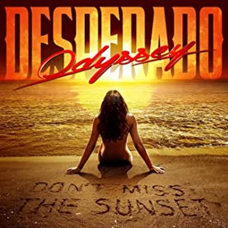 Odyssey Desperado: Don't Miss The Sunset, CD