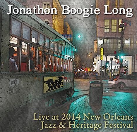 Jonathon "Boogie" Long: Live At Jazz Fest 2014, CD