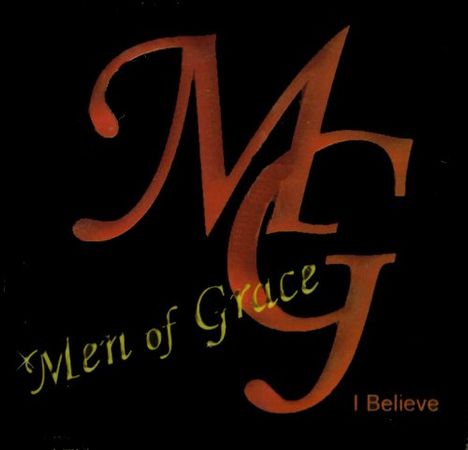 Men Of Grace: I Believe, CD
