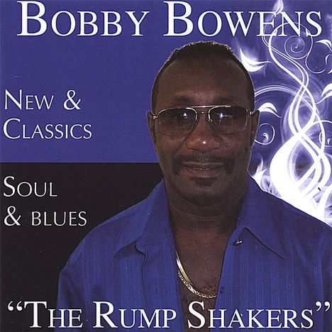 Bobby Bowens: Rump Shakers, CD