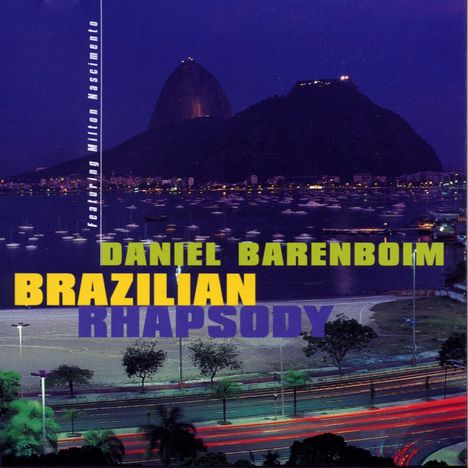 Barenboim &amp; Guests - Brazilian Rhapsody, CD