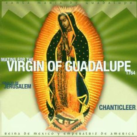 Ignacio Jerusalem y Stella (1710-1769): Matins for the Virgin of Guadalupe, CD