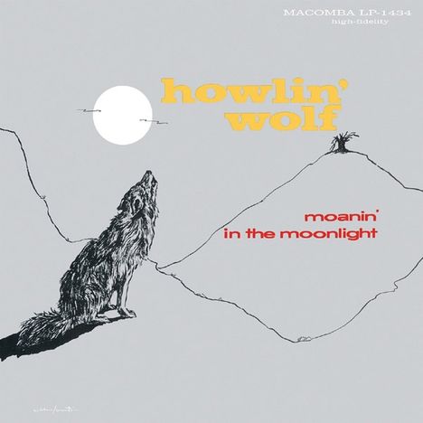 Howlin' Wolf: Moanin' In The Moonlight, LP