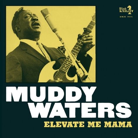 Muddy Waters: Elevate Me Mama, CD