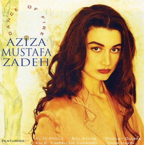 Aziza Mustafa Zadeh (geb. 1969): Dance Of Fire, CD