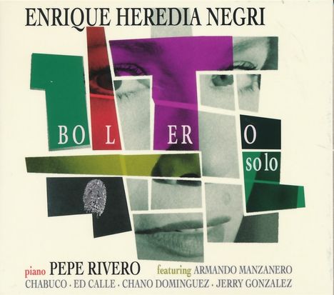 Enrique Heredia (geb. 1972): Bolero Solo, CD
