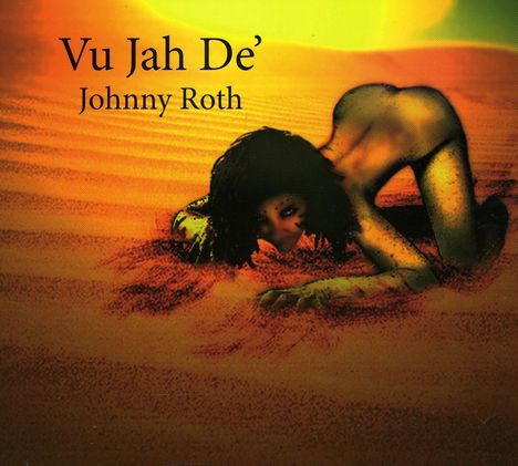 Johnny Roth: Vu Jah De', CD