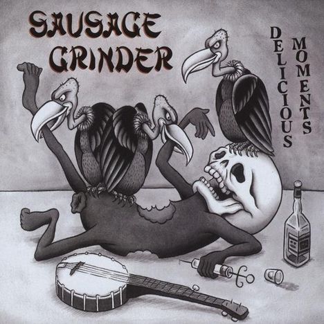 Sausage Grinder: Delicious Moments, CD