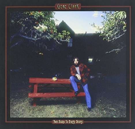 Gene Clark: Two Sides To Every Story (Limited Numbered Edition), CD