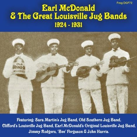 Earl McDonald &amp; The Great Louisville Jug Bands 1924 - 1931, CD
