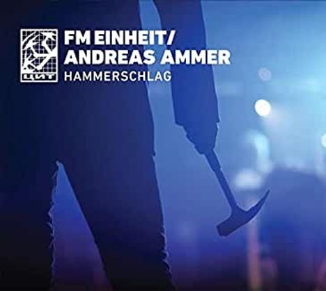 FM Einheit &amp; Andreas Ammer: Hammerschlag, CD