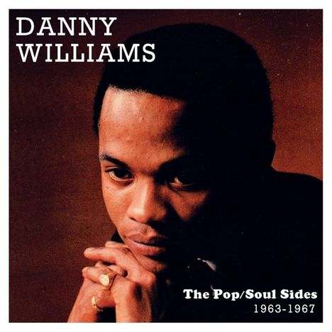 Danny Williams: The Pop/Soul Sides 1963 - 1967, CD