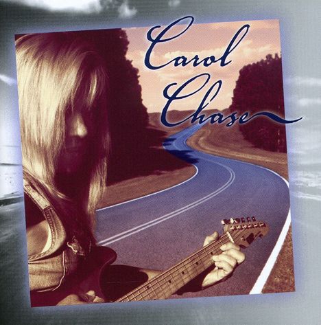 Carol Chase: Blue Highway, CD