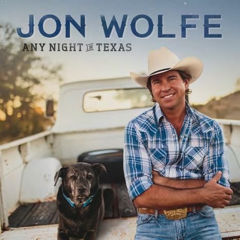 Jon Wolfe: Any Night In Texas, CD