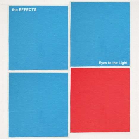 The Effects: Eyes To The Light, LP