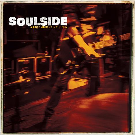 Soulside: A Brief Moment In The Sun, LP