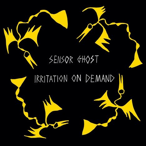 Sensor Ghost: Irritation On Demand, LP