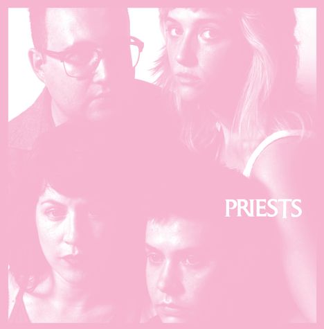 The Priests: Nothing Feels Natural, LP