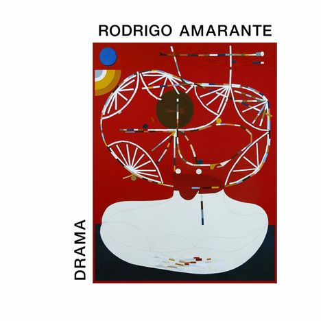 Rodrigo Amarante (geb. 1976): Drama, CD